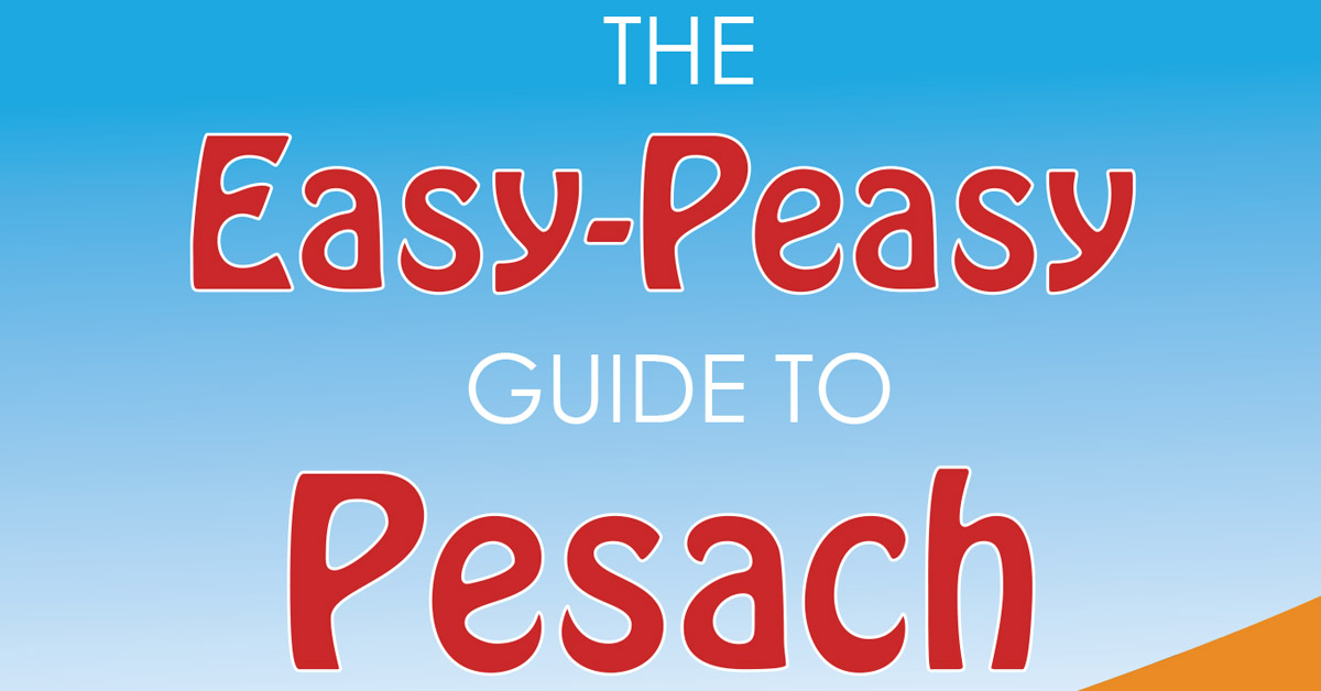 You are currently viewing The Easy Peasy Guide to Pesach
