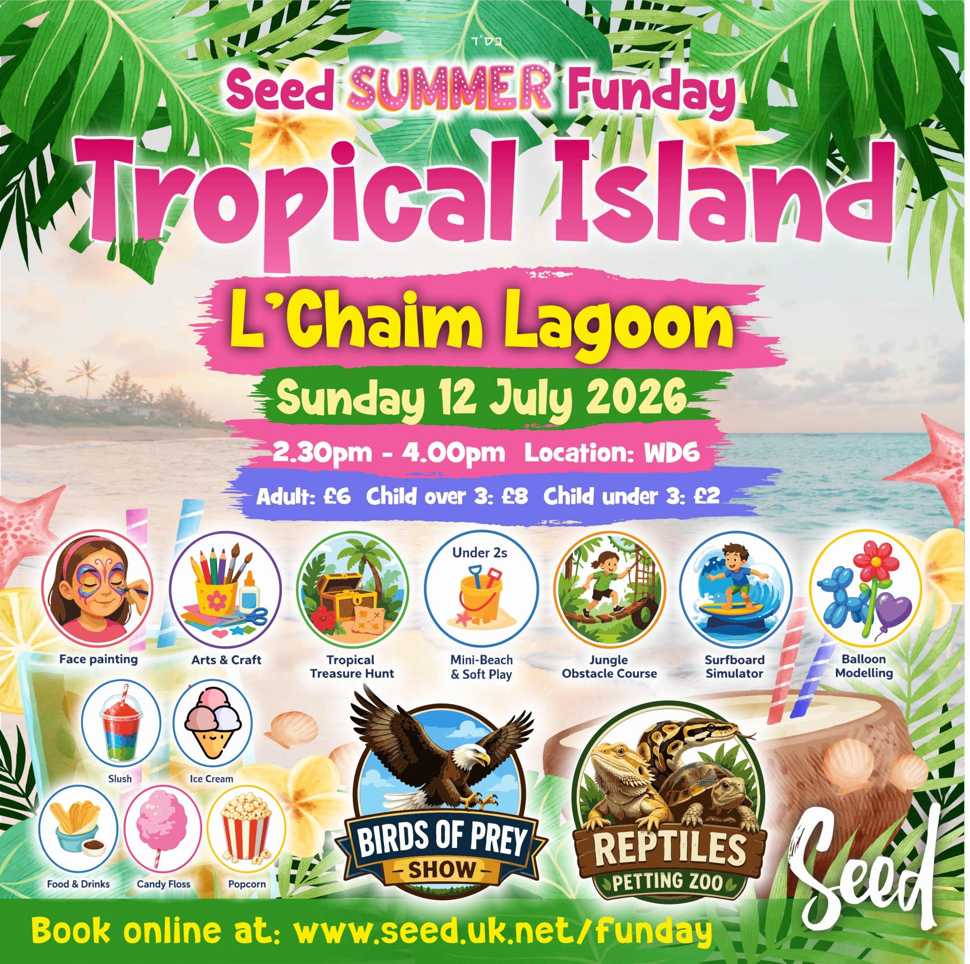 Read more about the article Seed Summer Funday – Tropical Island L’Chaim Lagoon
